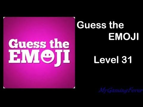 Video guide by MyGamingFever: Guess the Emoji Level 31 #guesstheemoji
