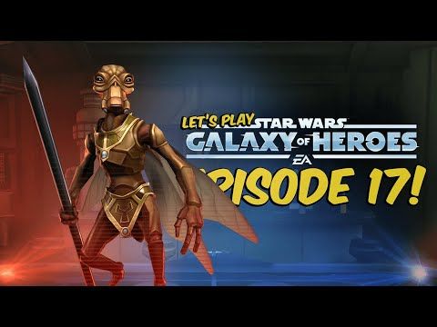 Video guide by The Star Wars Guy: Star Wars™: Galaxy of Heroes Level 17 #starwarsgalaxy