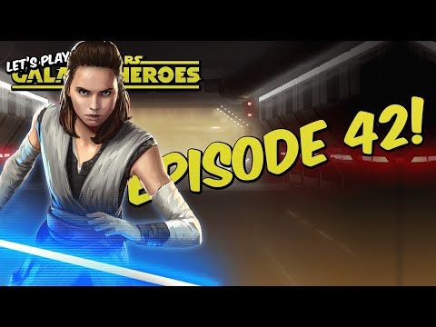 Video guide by The Star Wars Guy: Star Wars™: Galaxy of Heroes Level 42 #starwarsgalaxy