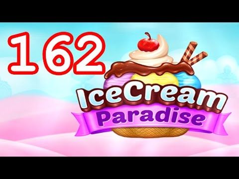 Video guide by Malle Olti: Ice Cream Paradise Level 162 #icecreamparadise