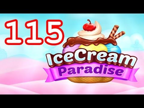 Video guide by Malle Olti: Ice Cream Paradise Level 115 #icecreamparadise