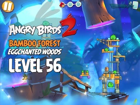 Video guide by AngryBirdsNest: Angry Birds 2 Level 56 #angrybirds2