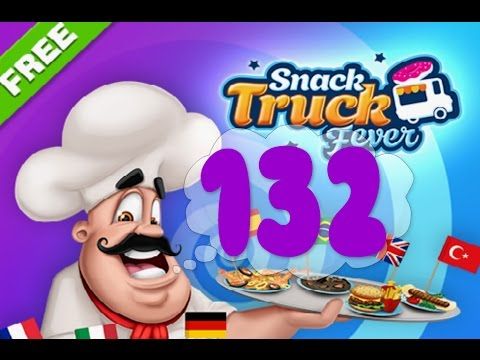 Video guide by Puzzle Kids: Snack Truck Fever Level 132 #snacktruckfever