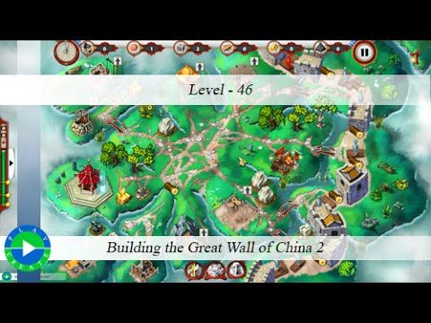Video guide by Lizwalkthrough: Building the Great Wall of China Level 46 #buildingthegreat