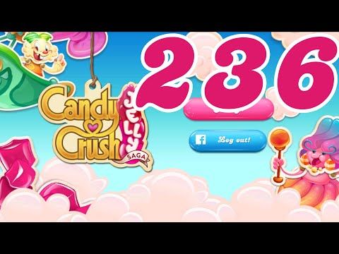 Video guide by Pete Peppers: Candy Crush Jelly Saga Level 236 #candycrushjelly