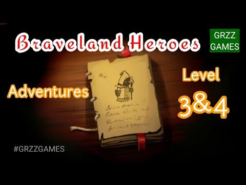 Video guide by GRZZ GAMES: Braveland Heroes Level 3-4 #bravelandheroes