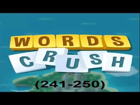 Video guide by games: Words Crush! Level 241 #wordscrush