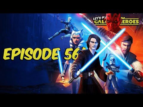 Video guide by The Star Wars Guy: Star Wars™: Galaxy of Heroes Level 56 #starwarsgalaxy