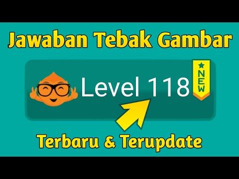 Video guide by Game Answer: Tebak Gambar Level 118 #tebakgambar