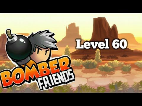Video guide by Bomber Hero: Bomber Friends! Level 60 #bomberfriends