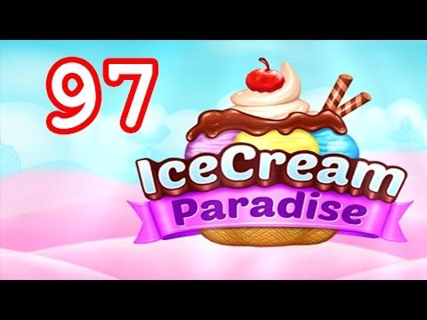 Video guide by Malle Olti: Ice Cream Paradise Level 97 #icecreamparadise