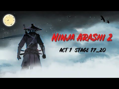 Video guide by Hashimi Gaming: Ninja Chapter 1 - Level 17 #ninja