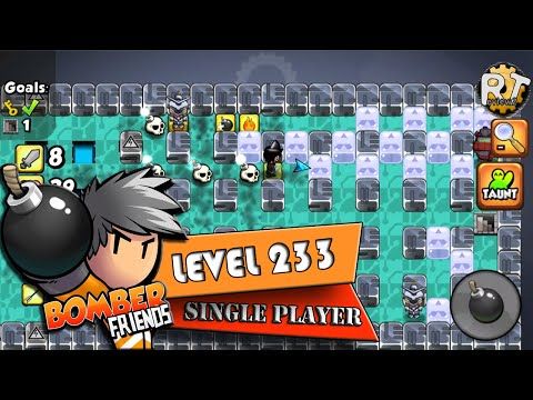 Video guide by RT ReviewZ: Bomber Friends! Level 233 #bomberfriends