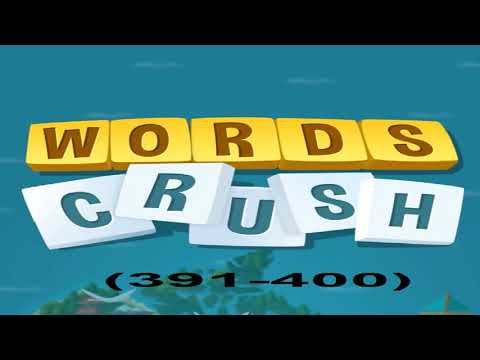 Video guide by games: Words Crush! Level 391 #wordscrush