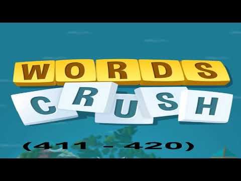 Video guide by games: Words Crush! Level 411 #wordscrush