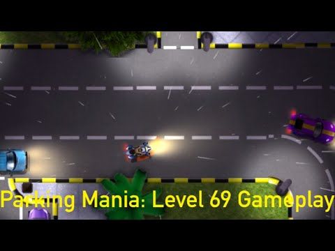 Video guide by MP 3424: Parking mania Level 69 #parkingmania