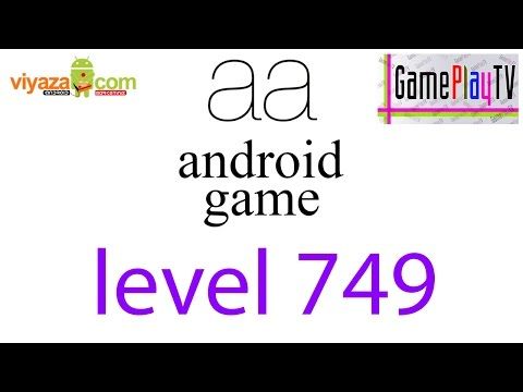 Video guide by GameplayTV: Aa game Level 749 #aagame