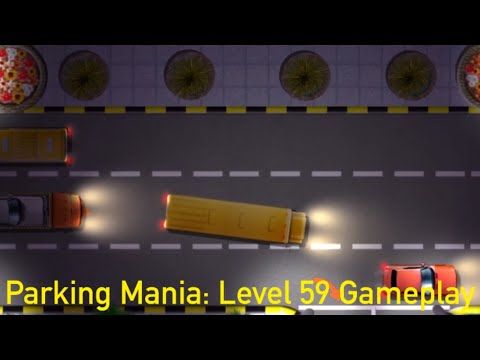 Video guide by MP 3424: Parking mania Level 59 #parkingmania