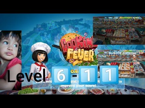 Video guide by fhedzky vlog: Cooking Fever Level 6-11 #cookingfever