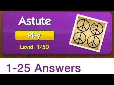 Video guide by AppAnswers: What's the Saying? Astute levels 1-25 #whatsthesaying
