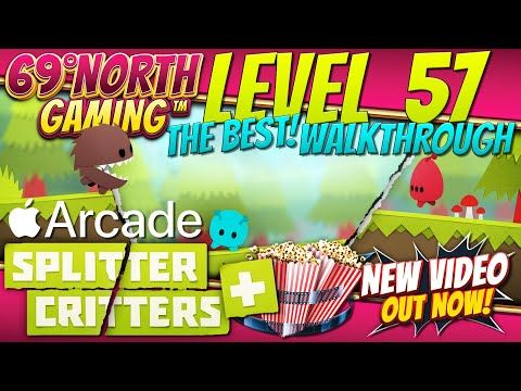 Video guide by 69°NORTH GAMING: Splitter Critters Level 57 #splittercritters