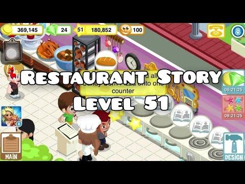 Video guide by RB Gaming: Restaurant Story Level 51 #restaurantstory