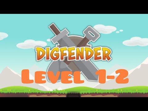 Video guide by 46oi: Digfender Level 1-2 #digfender