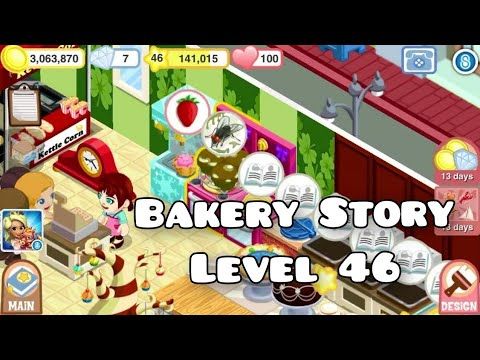 Video guide by Red Berries Gaming: Bakery Story Level 46 #bakerystory