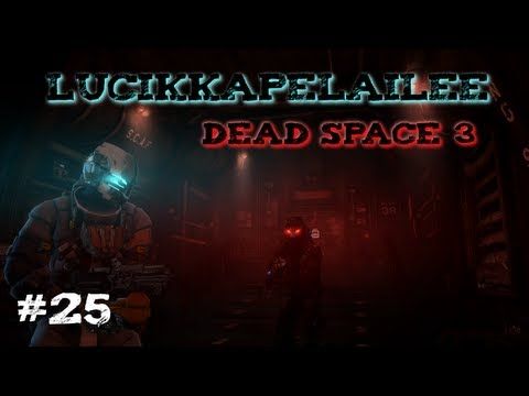 Video guide by LucikkaPelailee: Dead Space™ Level  25 #deadspace