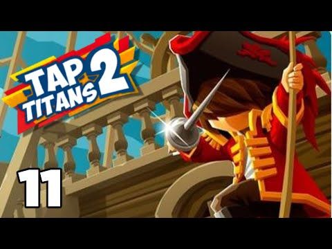 Video guide by Soulrise Gaming: Tap Titans Part 11 #taptitans