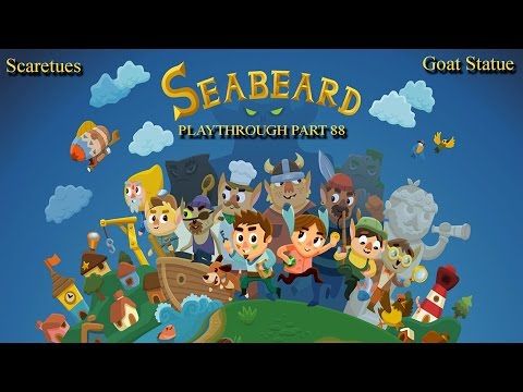 Video guide by rabbweb RAW: Seabeard Part 88 #seabeard