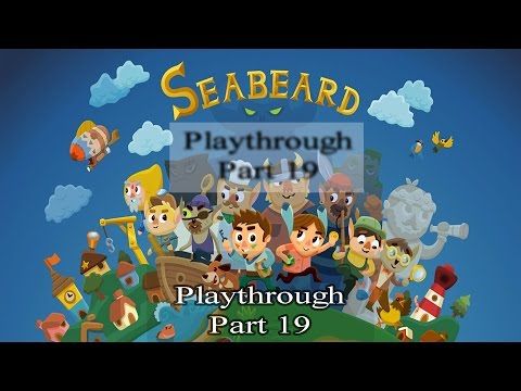 Video guide by rabbweb RAW: Seabeard Part 19 #seabeard