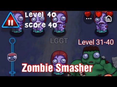 Video guide by Gamer Gaming Game: Zombie Smasher Level 31-40 #zombiesmasher