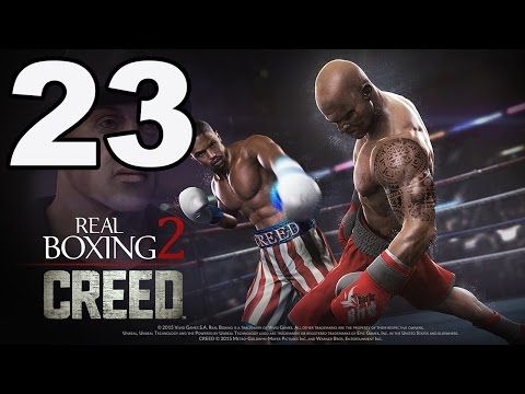 Video guide by TapGameplay: Real Boxing 2 CREED Part 23 #realboxing2