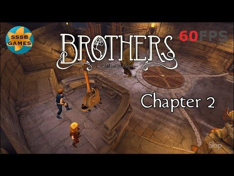 Video guide by SSSB Games: Brothers: A Tale of Two Sons Chapter 2 #brothersatale