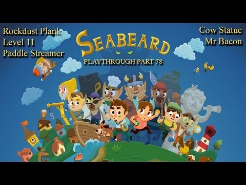 Video guide by rabbweb RAW: Seabeard Part 78 #seabeard