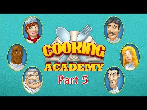 Video guide by Berry Games: Cooking Academy Part 5 #cookingacademy
