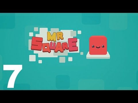 Video guide by TapGameplay: Mr. Square Part 7 #mrsquare