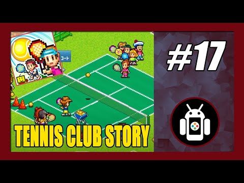 Video guide by New Android Games: Tennis Club Story Part 17 #tennisclubstory