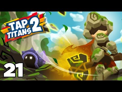 Video guide by Soulrise Gaming: Tap Titans Part 21 #taptitans