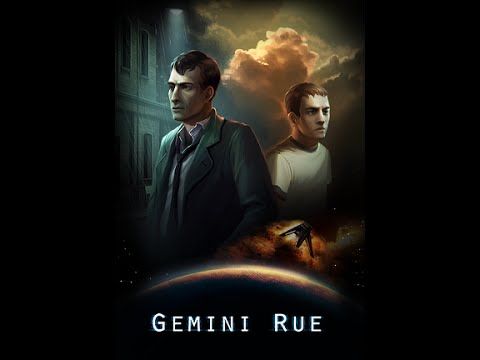 Video guide by ClassixGamer: Gemini Rue Part 06 #geminirue