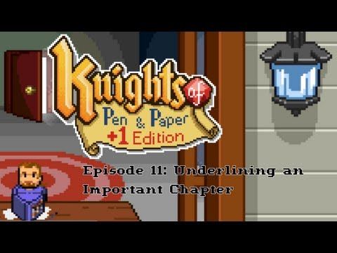 Video guide by Azerothen: Knights of Pen & Paper Episode 11 #knightsofpen