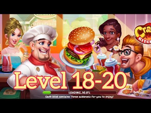 Video guide by pulido vlog: Crazy Kitchen Level 18-20 #crazykitchen