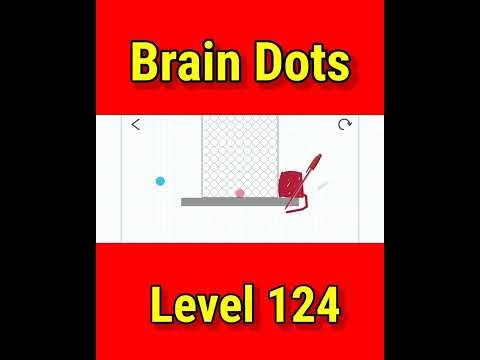 Video guide by MDn Gaming Zone: Brain Dots Level 124 #braindots