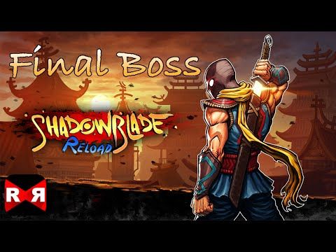 Video guide by rrvirus: Shadow Blade Part 7 #shadowblade
