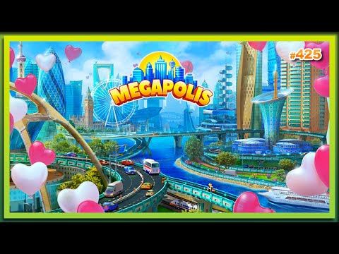 Video guide by ipadmacpc: Megapolis Level 425 #megapolis