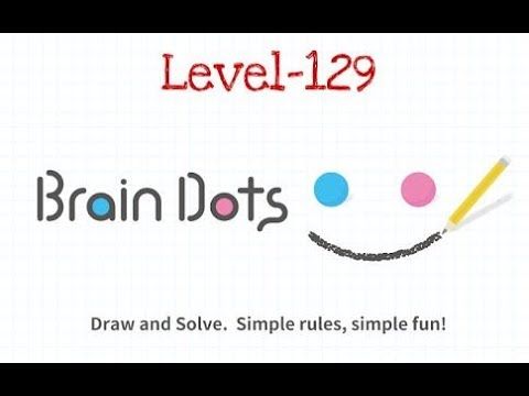 Video guide by Criminal Gamers: Brain Dots Level 129 #braindots