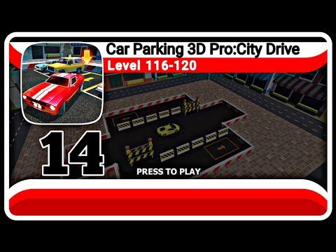 Video guide by 9tyNine Gameplay: Parking 3D Part 14 - Level 116 #parking3d