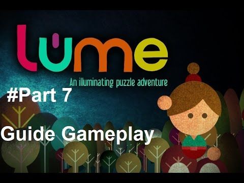 Video guide by Gamer's Tube Android: Lumino City Part 7 #luminocity