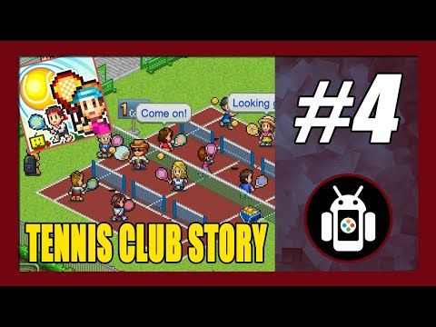 Video guide by New Android Games: Tennis Club Story Part 4 #tennisclubstory